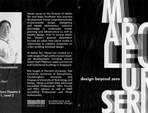 SUTD Master of Architecture Guest Lecture by Director of Atelier Ten (Naree P)